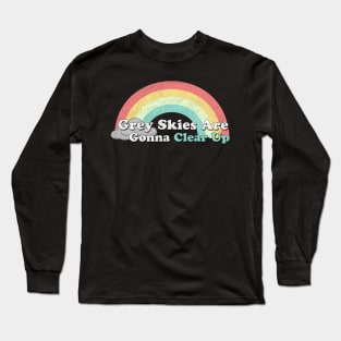 Rainbows - Grey Skies Long Sleeve T-Shirt